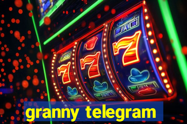 granny telegram